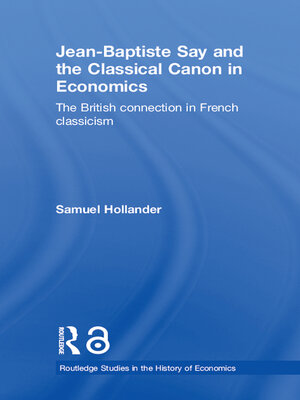 cover image of Jean-Baptiste Say and the Classical Canon in Economics